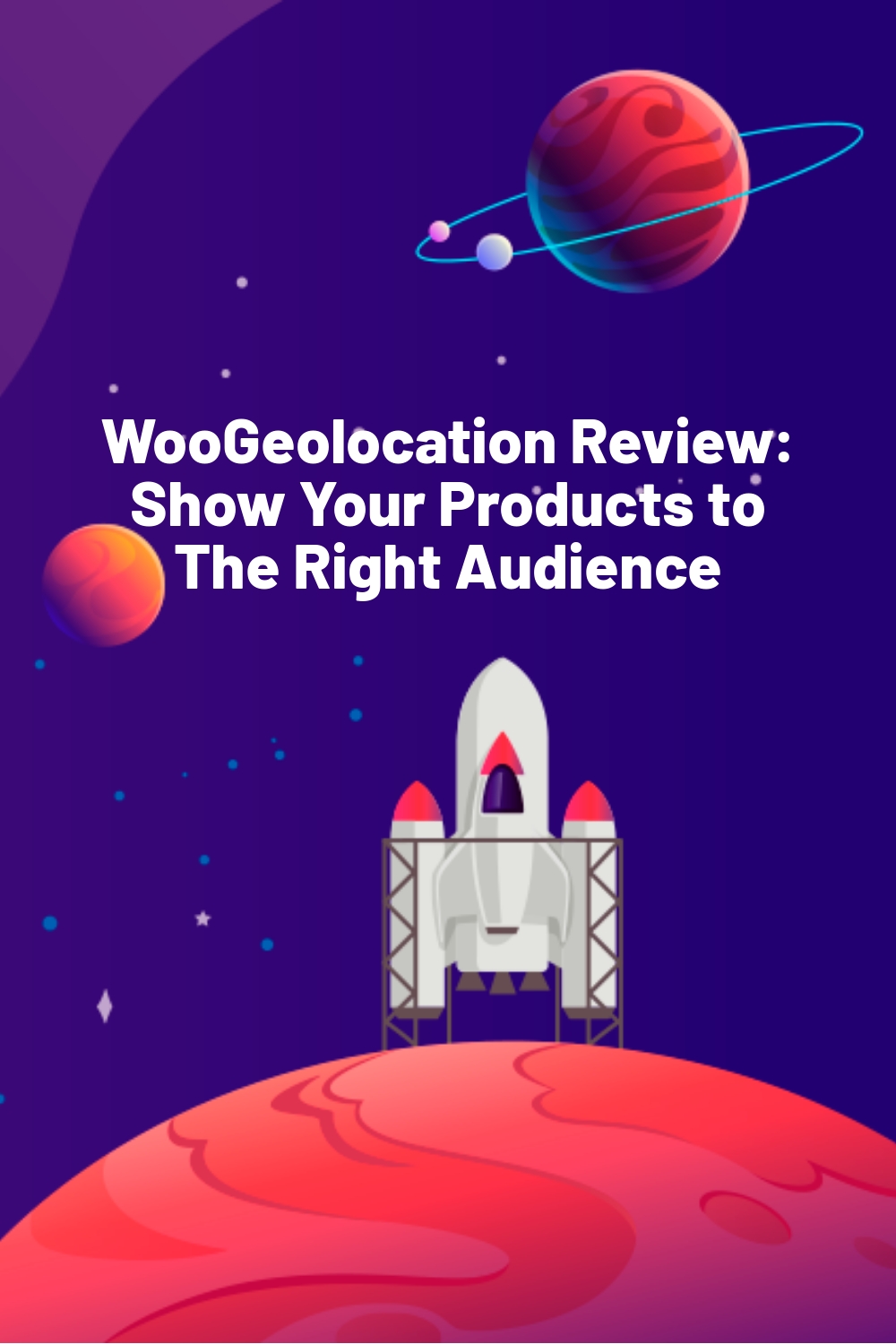 Revue de WooGeolocation : Montrez vos produits à la bonne audience