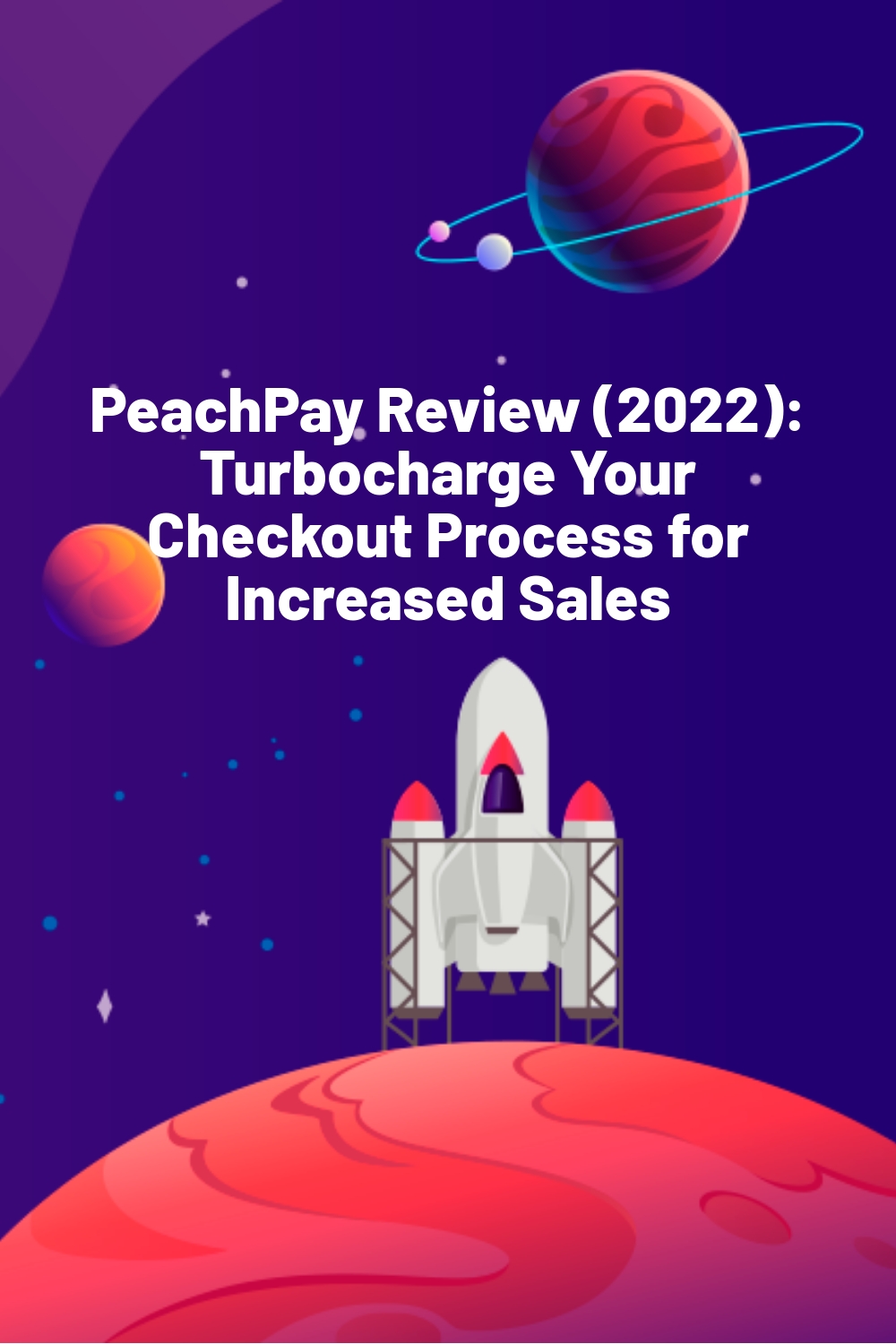 Revue de PeachPay (2022) : Dynamisez votre processus de paiement pour augmenter vos ventes.
