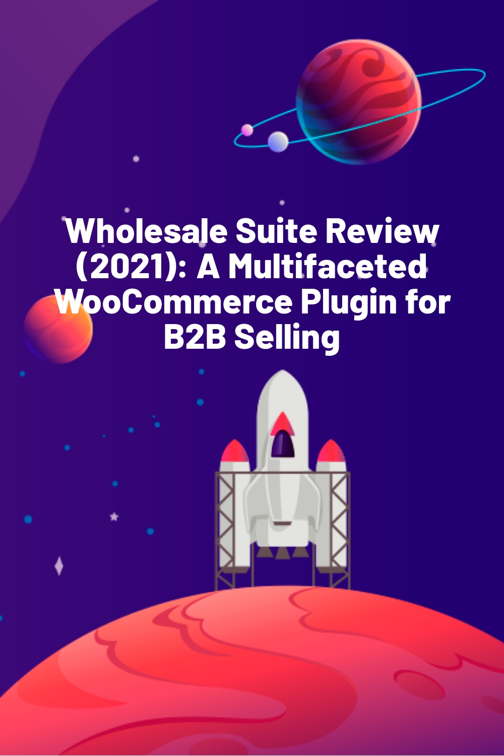 Wholesale Suite Review (2021) : Un plugin WooCommerce aux multiples facettes pour la vente B2B